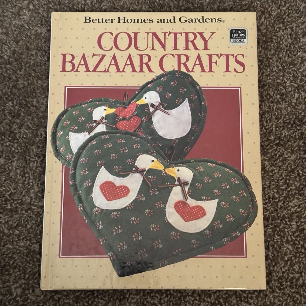 1986 Country Bazaar Crafts Hardcover Book Farmhouse Crafts